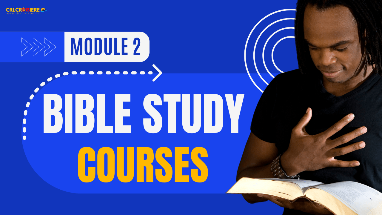 Bible study courses Module 2